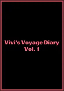 Vivi no Koukai Nisshi Vol. 1 | Vivi's Voyage Diary Vol. 1, English