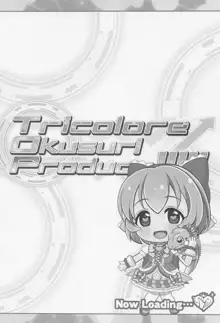 Tricolore Okusuri Produce!!!!!, 日本語