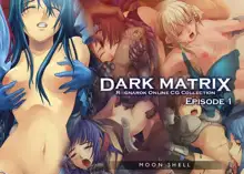 Dark Matrix, 日本語