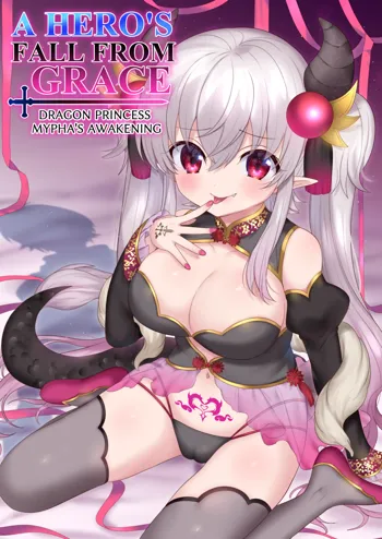 Yuusha Aku ni Ochiru ~Ryu Hime Meifa no Kakusei~ | A Hero's Fall from Grace Dragon Princess (decensored), English