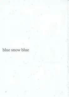 blue snow blue scene.21, 中文