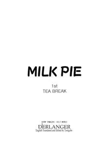 MILK PIE 1st TEA BREAK, English