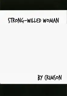 Tsuyoku Kedakai Onna | Strong Willed Woman, English