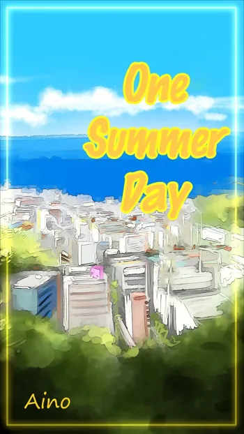 Aru Natsu no Hitotoki | One Summer Day, English