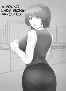 A young lady being arrested 10-14, English