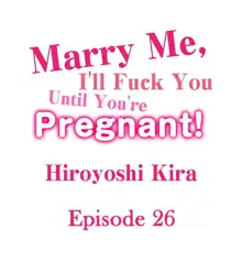 Marry Me, I'll Fuck You Until You're Pregnant!, English