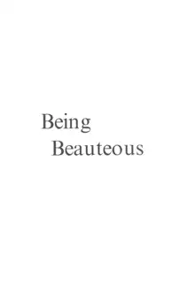 Being Beauteous, 日本語