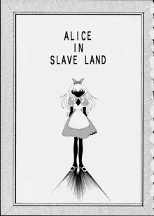 ALICE IN SLAVE LAND, 日本語