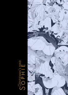 Shinshi Tsuki Maid no Sophie-san Soushuuhen | Gentleman’s Maid Sophie: Compilation 1 (decensored), English