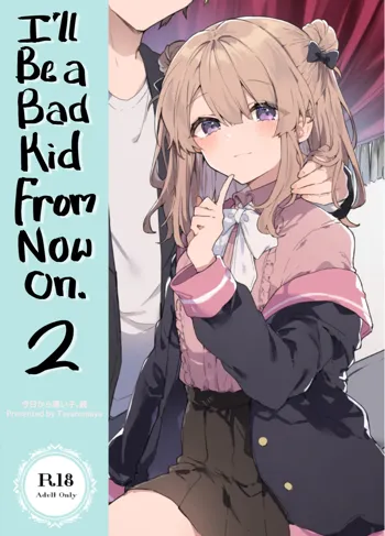 Kyou kara Waruiko. Zoku  - Bad boy(girl) from today | I'll Be a Bad Kid From Now On. 2, English