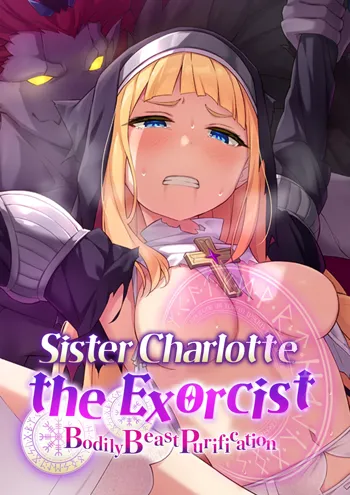 Sister Charlotte the Exorcist ~Bodily Beast Purification, English