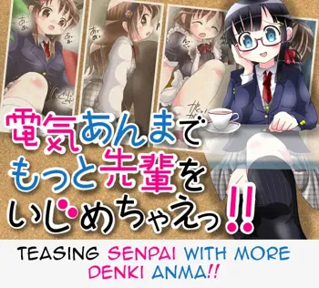 Denki Anma de Motto Senpai wo Ijimechae!!, English