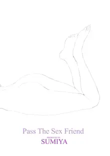 Osagari Sex Friend - Pass The Sex Friend, 中文