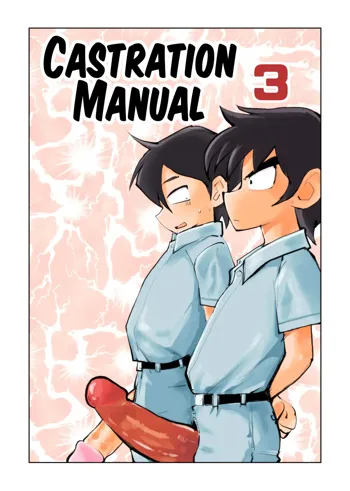 Kyosei Nyuumon 3 | Castration Manual 3 (decensored), English