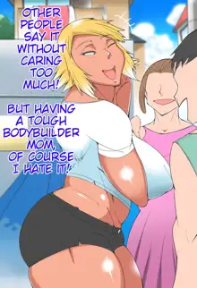 The Summer My Bodybuilder Mom Made Me Cum | Bodybuil Senshu no Bakunyuu Haha ni Gangan Nukareta Natsu, English