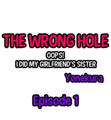 The Wrong Hole – Oops! I Did My Girlfriend’s Sister, English