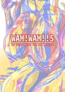 WAM!WAM!!5, 日本語