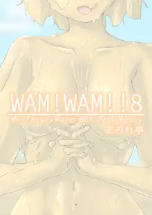 WAM!WAM!!8, 日本語