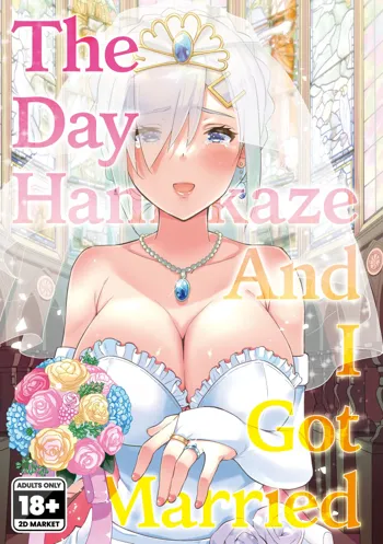 Hamakaze to Kekkon Suru Hi | The Day Hamakaze and I Got Married (decensored)