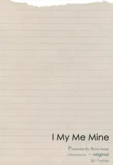 I My Me Mine, 日本語