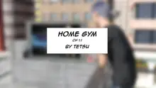 TETSUGTS - HOME GYM, English