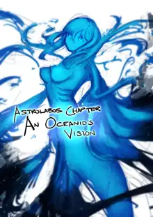 Astrolabos chapter- side act: An Oceanid’s vision, English