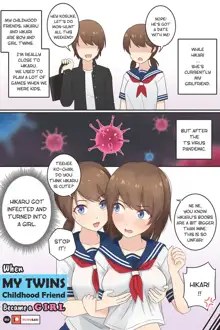 When My Twins Childhood Friend Became a Girl, English