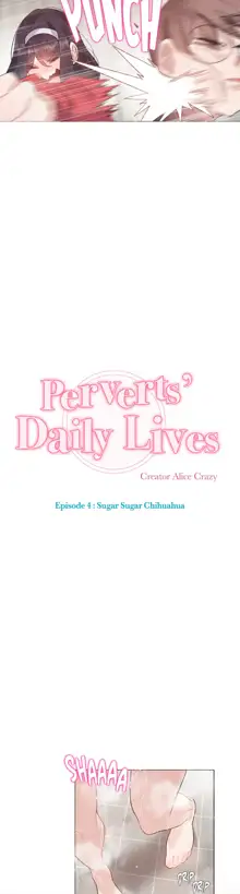 Perverts' Daily Lives Episode 4: Sugar Sugar Chihuahua, English