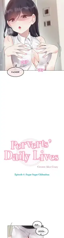 Perverts' Daily Lives Episode 4: Sugar Sugar Chihuahua, English