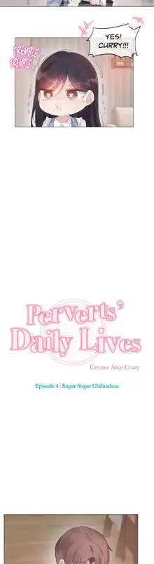 Perverts' Daily Lives Episode 4: Sugar Sugar Chihuahua, English