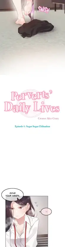 Perverts' Daily Lives Episode 4: Sugar Sugar Chihuahua, English