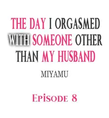 The Day I Orgasmed With Someone Other Than My Husband, English