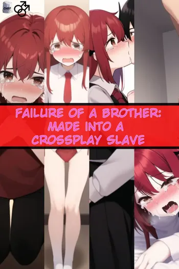 Failure of a Brother: Made into a Crossplay Slave, English