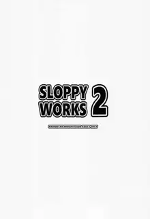 SLOPPY WORKS 2, 日本語