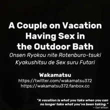 Onsen Ryokou nite Rotenburo-tsuki Kyakushitsu de Sex suru Futari | A Couple on Vacation Having Sex in the Outdoor Bath, English