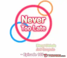 Never Too Late / My Mom Is a Female College Student 91 - 112, 한국어