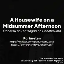 Manatsu no Hirusagari no Danchizuma | A Housewife on a Midsummer Afternoon, English