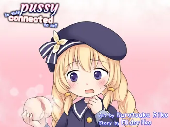 Kono Omanko, Watashi to Tsunagatteru....?! | This Pussy, is connected to ME...?!, English