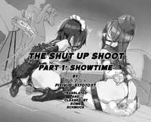 The Shut Up Shoot, English