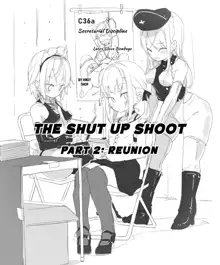 The Shut Up Shoot, English