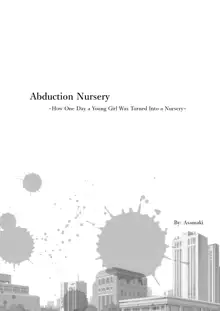 Abduction Nursery ~How One Day a Young Girl Was Turned Into a Nursery~, English