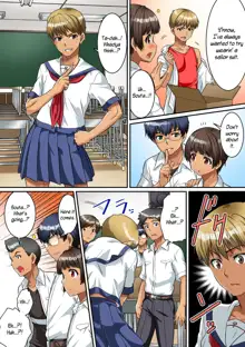 Danshikou de Nyotaika shichatta Boku. Seifuku no Mama Class Danshi no Zenin ni... | I Became a Girl at an All-Boys School. For All the Classmate Boys Still in Uniform..., English