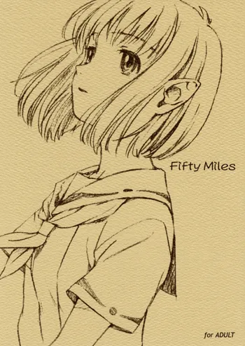 Fifty Miles, 日本語