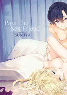 Osagari Sex Friend - Pass The Sex Friend | 已開發的上門炮友 (decensored), 中文