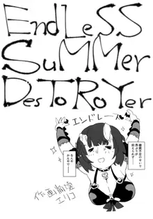 EndLeSS SuMMer DesTRoYer, 日本語