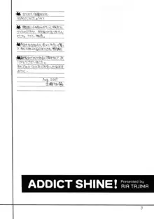 Addict Shine!, English