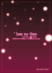 lose no time, 日本語