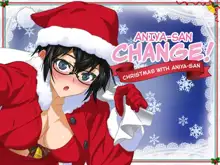 Aniya-san Change! -Aniya-san no Christmas- | Aniya-san Change! -Christmas With Aniya-san-, English