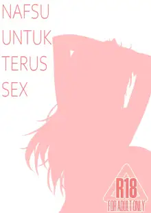 NAFSU UNTUK TERUS SEX, English