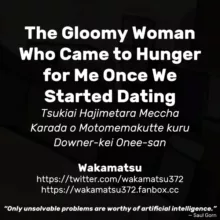 Tsukiai Hajimetara Meccha Karada o Motomemakutte kuru Downer-kei Onee-san | The Gloomy Woman Who Came to Hunger for Me Once We Started Dating, English